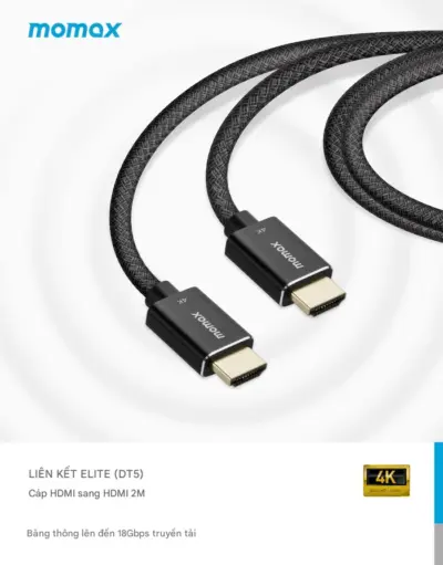 Cáp sạc bện nylon MOMAX DT5D EliteLink HDMI 2.0 dài 2m - Trải nghiệm hình ảnh và âm thanh sống động trên màn hình lớn với <strong>Cáp sạc bện nylon MOMAX DT5D EliteLink HDMI 2.0 dài 2m</strong>. Chuẩn HDMI 2.0 hỗ trợ độ phân giải 4K@60Hz sắc nét, lý tưởng cho TV, màn hình và máy chiếu. Vỏ cáp bện nylon siêu bền chuẩn Elite, chống đứt gãy và chống rối hiệu quả. Chiều dài 2m tiện lợi cho mọi thiết lập. Đáng tin cậy, bền bỉ và hiệu quả, <strong>MOMAX DT5D</strong> là sợi cáp HDMI "vạn năng" cho giải trí và làm việc. Nâng tầm kết nối HDMI của bạn với <strong>MOMAX DT5D</strong>!