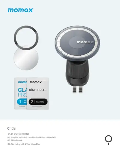 Giá đỡ từ tính trên ô tô MOMAX CM22 MoVe Easy - Giữ điện thoại an toàn và tiện lợi trên xe hơi với <strong>Giá đỡ từ tính trên ô tô MOMAX CM22</strong> MoVe Easy. Công nghệ từ tính mạnh mẽ giúp gắn điện thoại nhanh chóng, chắc chắn. <strong>MOMAX CM22</strong> tương thích rộng rãi với hầu hết các dòng smartphone (sử dụng kèm vòng kim loại hoặc MagSafe) và dễ dàng lắp đặt ở nhiều vị trí trên xe. Thiết kế nhỏ gọn, bền bỉ, <strong>MOMAX CM22</strong> là phụ kiện thiết yếu cho mọi tài xế, mang lại sự an tâm khi sử dụng GPS, gọi điện rảnh tay trên mọi hành trình. Trải nghiệm sự khác biệt với <strong>Giá đỡ xe hơi MOMAX CM22</strong>.