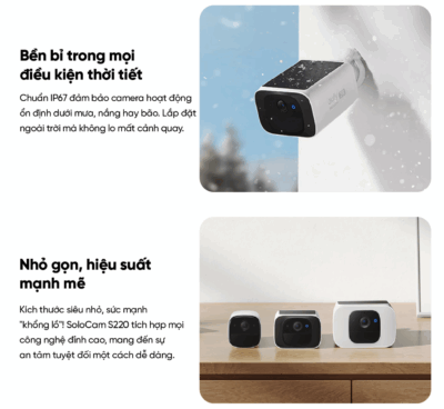 Camera ngoài trời SoloCam S220 - An tâm bảo vệ ngôi nhà của bạn với <strong>Camera ngoài trời SoloCam S220</strong>, giải pháp an ninh không dây hoàn toàn và không cần bảo trì. Với tấm pin năng lượng mặt trời tích hợp, camera có khả năng tự sạc, đảm bảo hoạt động liên tục 24/7 mà không cần tháo lắp để sạc pin. <strong>SoloCam S220</strong> ghi hình với độ phân giải 2K siêu nét, cho hình ảnh chi tiết cả ngày lẫn đêm. Sản phẩm có thiết kế bền bỉ với chuẩn chống nước IP67, tích hợp AI nhận diện người thông minh để giảm cảnh báo giả và bộ nhớ trong 8GB giúp lưu trữ an toàn mà không tốn phí hàng tháng. Lắp đặt dễ dàng, không cần đi dây phức tạp, đây là lựa chọn lý tưởng để giám sát sân vườn, cổng ra vào và mọi khu vực bên ngoài.
