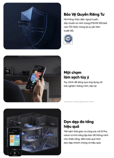 Robot hút bụi lau sàn eufy Omni S1 Pro - Trải nghiệm cuộc cách mạng dọn dẹp với <strong>Robot hút bụi lau sàn eufy Omni S1 Pro</strong>. Đây là robot đầu tiên trên thế giới sở hữu công nghệ lau sạch tức thì, với con lăn được giặt sạch liên tục ngay trong khi lau, đảm bảo sàn nhà luôn được lau bằng nước sạch. Trạm sạc Omni toàn năng không chỉ tự động hút rác, giặt và sấy khô con lăn mà còn có khả năng tự tạo ra nước khử khuẩn bằng Ozone, tiêu diệt 99.9% vi khuẩn mà không cần hóa chất. Với lực hút 8.000Pa mạnh mẽ và hệ thống điều hướng AI.See™ thông minh, <strong>eufy Omni S1 Pro</strong> mang đến hiệu quả làm sạch vượt trội và sự tiện nghi tối thượng cho ngôi nhà của bạn.