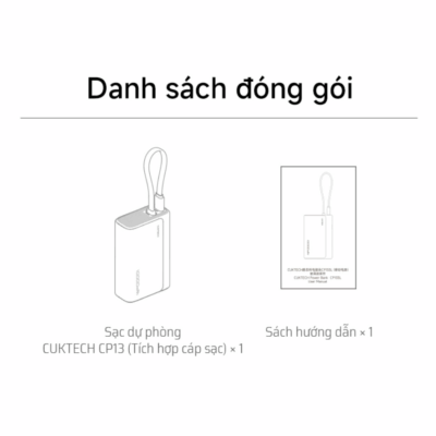 Pin sạc dự phòng Cuktech CP13 10.000mAh Power Bank 33W (LPB100) - Nói lời tạm biệt với những sợi cáp sạc rối rắm! <strong>Cuktech CP13 10.000mAh Power Bank 33W</strong> (LPB100) là giải pháp năng lượng "tất cả trong một" mà bạn hằng mong đợi. Tích hợp sẵn một sợi cáp Type-C sạc nhanh, sản phẩm mang đến sự tiện lợi tối đa, chỉ cần lấy ra và sạc. Với công suất đầu ra mạnh mẽ 33W, hỗ trợ đầy đủ các chuẩn sạc nhanh PD, PPS, QC, viên pin này dễ dàng nạp năng lượng tốc độ cao cho iPhone, Samsung và nhiều thiết bị khác. Thiết kế siêu nhỏ gọn, thời trang, kèm màn hình LED hiển thị pin chính xác, cùng khả năng sạc 3 thiết bị cùng lúc. <strong>Cuktech CP13 10.000mAh Power Bank 33W</strong> chính là người bạn đồng hành hoàn hảo, giúp bạn luôn kết nối mà không cần mang theo bất kỳ sợi cáp nào khác.