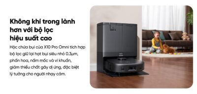 Robot hút bụi lau sàn eufy X10 Pro Omni - Nâng tầm trải nghiệm dọn dẹp nhà cửa với <strong>Robot hút bụi lau sàn eufy X10 Pro Omni</strong>, giải pháp làm sạch thông minh và toàn diện đến từ thương hiệu uy tín Eufy. Sản phẩm sở hữu lực hút mạnh mẽ 8.000 Pa, hệ thống lau xoay kép MopMaster™ 2.0 tạo áp lực 1kg và công nghệ AI.See™ nhận diện hơn 100 vật thể, giúp làm sạch sâu mọi ngóc ngách và né tránh chướng ngại vật một cách thông minh. Điểm nhấn của <strong>eufy X10 Pro Omni</strong> là trạm sạc Omni đa năng, tự động giặt giẻ, sấy khô bằng khí nóng, hút rác và châm nước, mang đến sự tiện lợi rảnh tay tuyệt đối. Đây là trợ thủ đắc lực cho mọi gia đình hiện đại, đặc biệt là nhà có nuôi thú cưng.