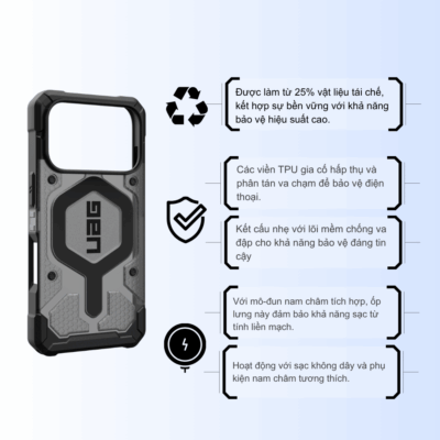 Ốp lưng UAG Pathfinder Clear hít từ tính - Chống sốc tối đa & Tương thích MagSafe - Bảo vệ điện thoại của bạn với sức mạnh vượt trội từ <strong>Ốp lưng UAG Pathfinder Clear</strong> hít từ tính. Được thiết kế để đáp ứng các tiêu chuẩn quân đội về chống sốc, sản phẩm này đảm bảo an toàn tuyệt đối cho thiết bị của bạn trước mọi va đập và rơi vỡ. Với thiết kế trong suốt, <strong>Ốp lưng UAG Pathfinder Clear</strong> giúp phô bày vẻ đẹp nguyên bản của điện thoại, đồng thời tích hợp khả năng hít từ tính, tương thích hoàn hảo với MagSafe. Đây là sự lựa chọn lý tưởng cho những ai tìm kiếm sự bền bỉ, tính năng tiện ích và phong cách độc đáo. Chọn <strong>Ốp lưng UAG Pathfinder Clear</strong> để bảo vệ đẳng cấp.