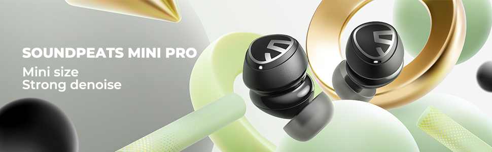 Tai nghe Bluetooth True Wireless SoundPeats Mini Pro, In-ear, Driver 10mm, Pin 21H, IPX5, Bluetooth 5.2, ANC, aptX Adaptive soundpeats-mini-pro