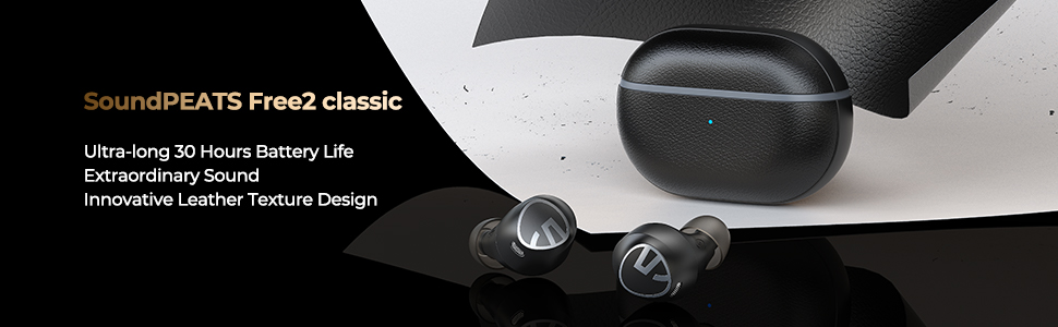 Tai nghe Bluetooth True Wireless Soundpeats Free2 Classic, In-ear, Driver 6mm, Pin 30H, IPX5, Bluetooth 5.1, ENC, Cảm ứng soundpeats free2 classic
