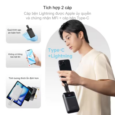 Pin Dự Phòng Cuktech CP24 20.000mAh LPB200NL | Tích Hợp 2 Cáp Sạc Type-C & Lightning MFi, Sạc Nhanh PD 30W Pin Dự Phòng Cuktech CP24 20.000mAh LPB200NL | Tích Hợp 2 Cáp Sạc Type-C & Lightning MFi, Sạc Nhanh PD 30W - Pin dự phòng <strong>LPB200NL</strong> đến từ thương hiệu Cuktech là giải pháp năng lượng "tất cả trong một" hoàn hảo dành cho người dùng smartphone hiện nay. Với dung lượng cực lớn 20.000mAh, <strong>LPB200NL</strong> đảm bảo nguồn điện dồi dào cho mọi chuyến đi dài. Điểm nhấn đột phá của sản phẩm chính là việc tích hợp sẵn 2 cáp sạc: một cáp Type-C và một cáp Lightning đạt chuẩn Apple MFi, giúp bạn loại bỏ hoàn toàn sự lỉnh kỉnh của các loại dây sạc rời. <strong>LPB200NL</strong> hỗ trợ sạc nhanh chuẩn PD với công suất lên đến 30W, tương thích hoàn hảo cho các dòng iPhone từ 11 đến 16 series, iPad và các dòng điện thoại Android cao cấp. Với thiết kế nhỏ gọn, hiện đại và hệ thống bảo vệ an toàn đa lớp, <strong>LPB200NL</strong> không chỉ mang lại sự tiện lợi mà còn là sự an tâm tuyệt đối trong suốt quá trình sử dụng.